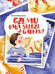 Czemu tata siedzi w garnku?

