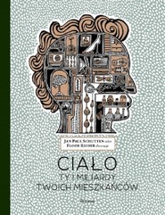 Ciało Ty i miliardy twoich mieszkańców