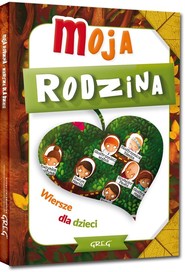 Moja rodzina Wiersze dla dzieci