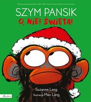 Szym Pansik. O, nie! Święta