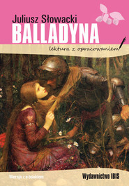 Balladyna Lektura z opracowaniem