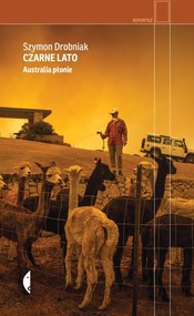 Czarne lato Australia płonie
