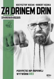 Za drinem drin, za kreską kreska