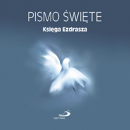 Pismo Święte. Księga Ezdrasza