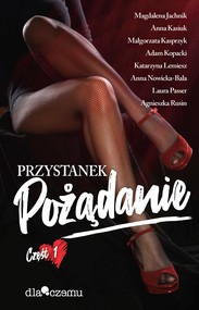 Przystanek pożądanie tom 1