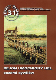 Rejon Umocniony Hel oczami cywilów