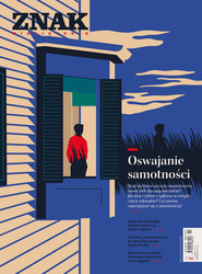 Miesięcznik ZNAK Miesięcznik ZNAK 798 (11/2021) Oswajanie samotności