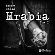 Hrabia. Tom 1. Karmannyj wor