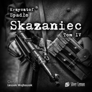 Skazaniec. Tom 4