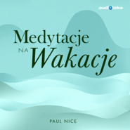 Medytacje na wakacje