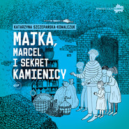 Majka, Marcel i sekret kamienicy