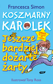 Koszmarny Karolek. Jeszcze bardziej dożarte żarty