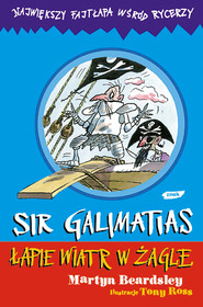 Sir Galimatias łapie wiatr w żagle