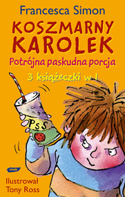 Koszmarny Karolek. Potrójna paskudna porcja