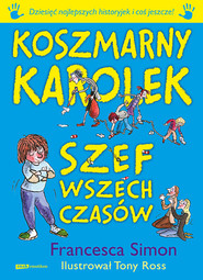 Koszmarny Karolek. Szef wszech czasów