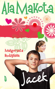 Ala Makota. Jacek