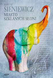 Miasto Szklanych Słoni 