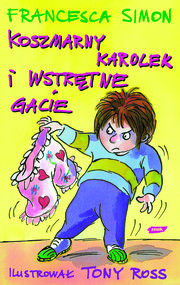 Koszmarny Karolek i wstrętne gacie