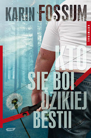 Kto się boi dzikiej bestii