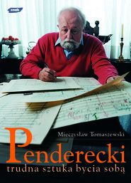 Penderecki. Trudna sztuka bycia sobą
