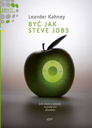 Być jak Steve Jobs. Jeśli chodzi o pomysły, wszystko jest dozwolone
