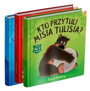 Kto przytuli Misia Tulisia / Kochamy Cię Misiu Tulisiu / Miś Tuliś idzie do przedszkola Pakiet
