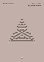 Nowa Austeria „Pod Królem-Duchem”