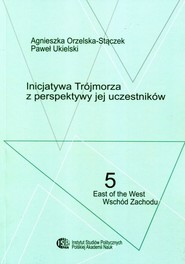 Inicjatywa Trójmorza z perspektywy jej uczestników