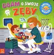Dbam o swoje zęby