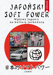 Japoński soft power. Wpływy Japonii na kulturę zachodnią