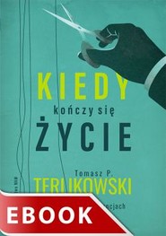 Kiedy kończy się życie