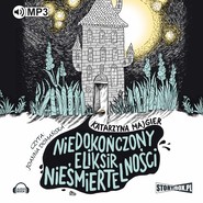 Niedokończony eliksir nieśmiertelności