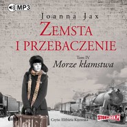 Zemsta i przebaczenie. Tom 4. Morze kłamstwa