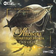 Kroniki rozdartego świata. Tom 3. Cień Gildii