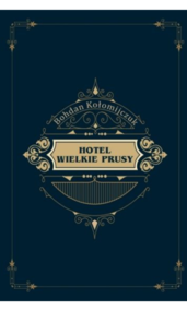 Hotel Wielkie Prusy