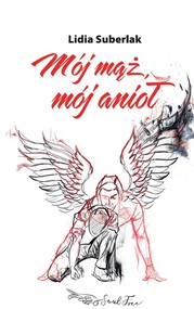 Mój mąż mój anioł
