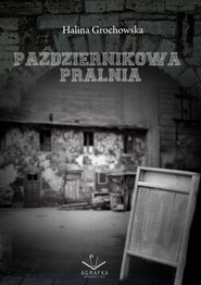 Październikowa pralnia
