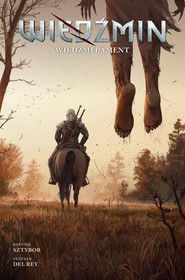 Wiedźmin Wiedźmi lament Tom 6