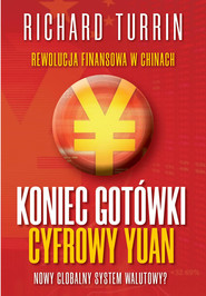 Koniec gotówki. Cyfrowy Yuan