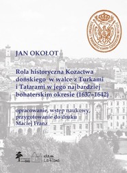 Rola historyczna Kozactwa dońskiego w walce z Turkami i Tatarami w jego najbardziej bohaterskim okre