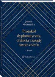 Protokół dyplomatyczny etykieta i zasady savoir-vivre’u