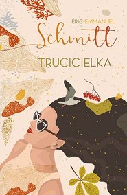 Trucicielka [wyd. 2022]
