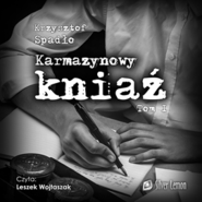 Karmazynowy kniaź. Tom 1