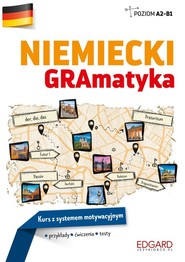 Niemiecki. GRAmatyka Kurs z systemem motywacyjnym