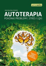 Samo Sedno - Autoterapia Pokonaj problemy, stres i lęki