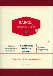 Babciu opowiedz o sobie
