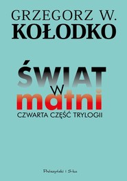 Świat w matni Czwarta część trylogii