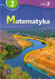 Matematyka 2 Podręcznik z ćwiczeniami część 2 Gimnazjum