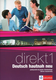 Direkt 1 Deutsch hautnah neu Podręcznik z płytą CD Zakres rozszerzony Szkoła ponadgimnazjalna