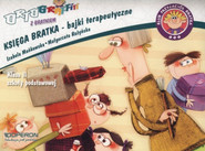 Ortograffiti z Bratkiem Księga Bratka 2 Bajki terapeutyczne